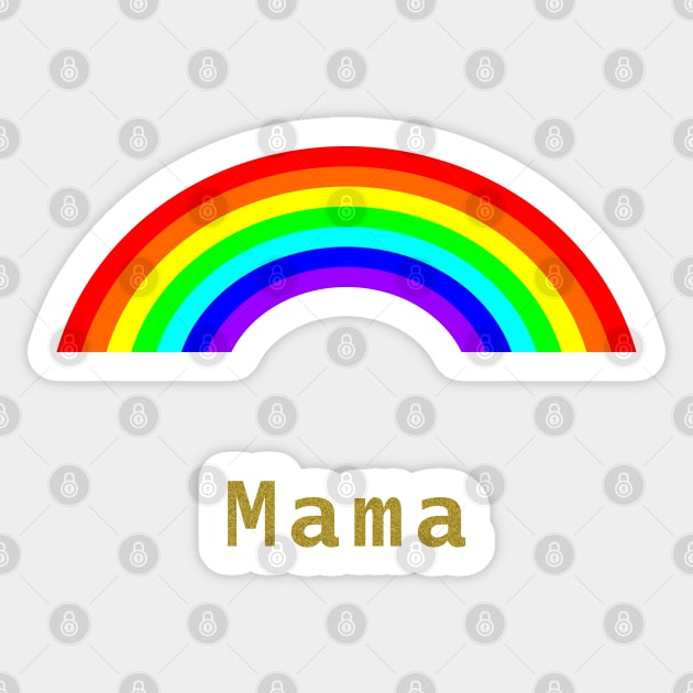 Mama Rainbow for Mothers Day Sticker by ellenhenryart